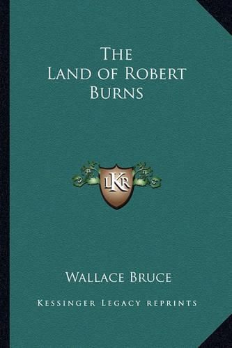 Cover image for The Land of Robert Burns