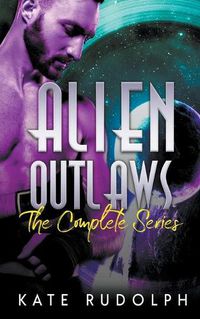 Cover image for Alien Outlaws: The Complete Series