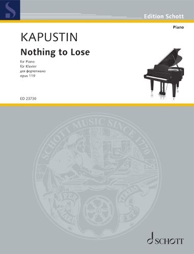 Cover image for Kapustin: Nothing to Lose, Op. 119 Piano