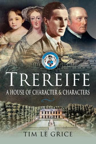 Trereife: A House of Character and Characters