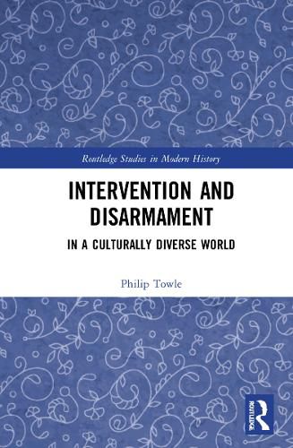 Cover image for Intervention and Disarmament: In a Culturally Diverse World