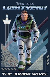 Cover image for Disney Pixar: Lightyear The Junior Novel