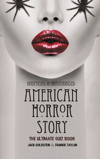 Cover image for American Horror Story - The Ultimate Quiz Book