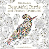 Cover image for Millie Marotta's Beautiful Birds and Treetop Treasures: A colouring book adventure