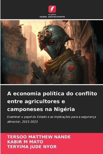 Cover image for A economia politica do conflito entre agricultores e camponeses na Nigeria
