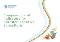 Cover image for Compendium of Indicators for Nutrition-Sensitive Agriculture