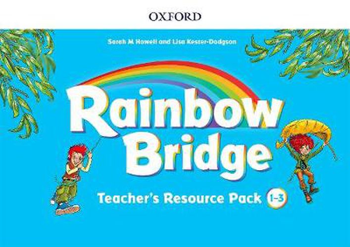 Cover image for Rainbow Bridge: 1-3: Teacher Resource Pack