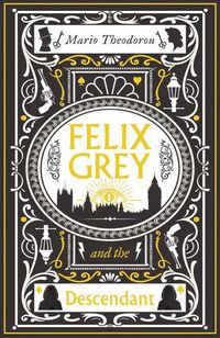 Cover image for Felix Grey and the Descendant