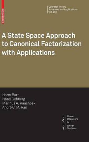 A State Space Approach to Canonical Factorization with Applications