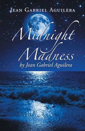 Cover image for Midnight Madness by Jean Gabriel Aguilera