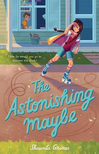 Cover image for The Astonishing Maybe