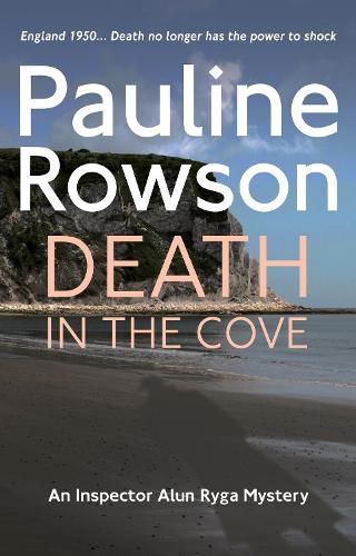 Cover image for Death In The Cove: An Inspector Alun Ryga Mystery