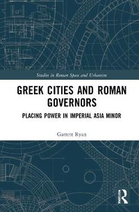 Cover image for Greek Cities and Roman Governors