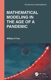 Cover image for Mathematical Modeling in the Age of the Pandemic