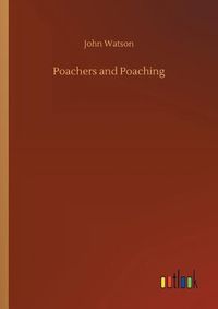 Cover image for Poachers and Poaching