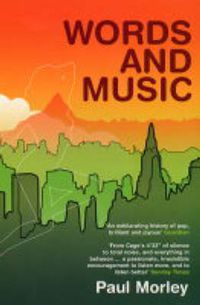 Cover image for Words and Music: A History of Pop in the Shape of a City