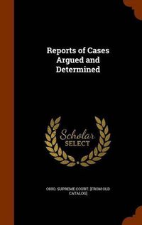 Cover image for Reports of Cases Argued and Determined