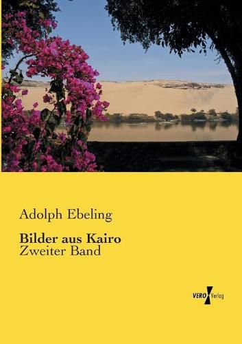 Cover image for Bilder aus Kairo: Zweiter Band