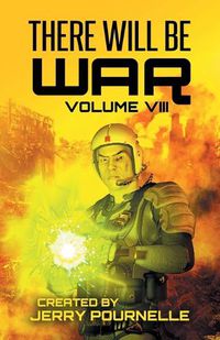 Cover image for There Will Be War Volume VIII