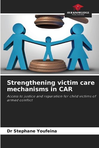 Cover image for Strengthening victim care mechanisms in CAR