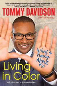Cover image for Living in Color: What's Funny About Me: Stories from In Living Color, Pop Culture, and the Stand-Up Comedy Scene of the 80s and 90s