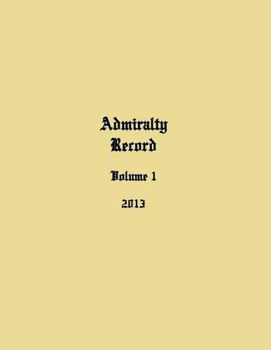 Cover image for Admiralty Record: Volume 1 (2013)