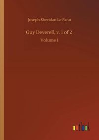 Cover image for Guy Deverell, v. 1 of 2: Volume 1