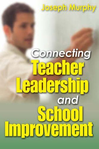 Cover image for Connecting Teacher Leadership And School Improvement