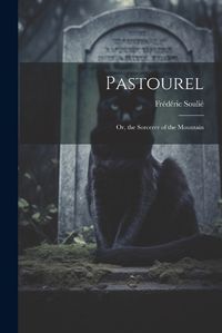 Cover image for Pastourel