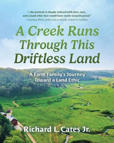 A Creek Runs Through This Driftless Land