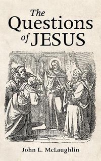 Cover image for The Questions of Jesus