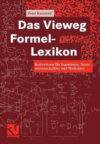 Cover image for Das Vieweg Formel-Lexikon: Basiswissen Fur Ingenieure, Naturwissenschaftler Und Mediziner