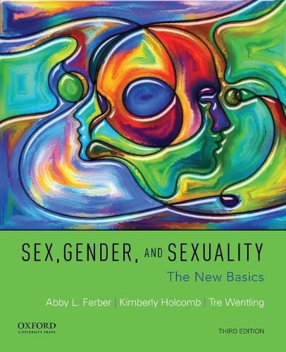 Cover image for Sex, Gender, and Sexuality: The New Basics