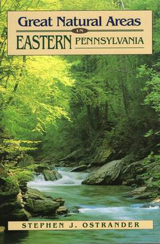 Cover image for Great Natural Areas of Eastern Pennsylvania