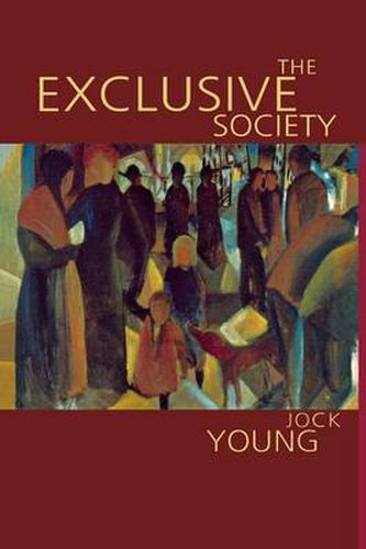 Cover image for The Exclusive Society: Social Exclusion, Crime and Difference in Late Modernity