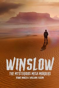 Cover image for Winslow The Mysterious Mesa Murders