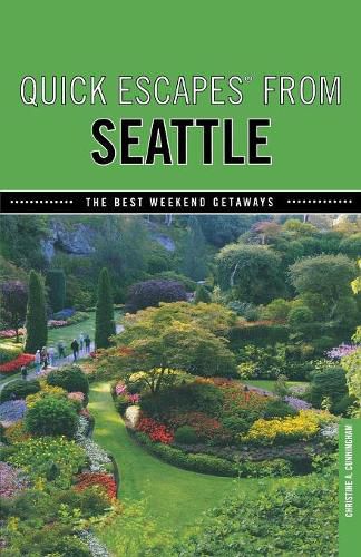 Cover image for Quick Escapes (R) From Seattle: The Best Weekend Getaways