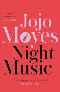 Cover image for Night Music: The Sunday Times bestseller full of warmth and heart