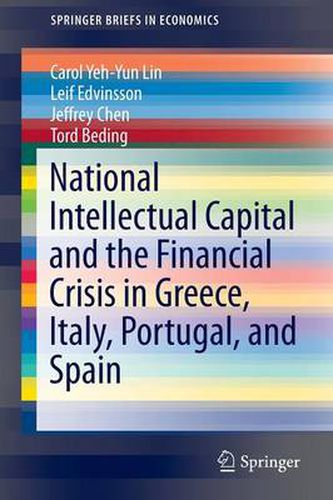 National Intellectual Capital and the Financial Crisis in Greece, Italy, Portugal, and Spain