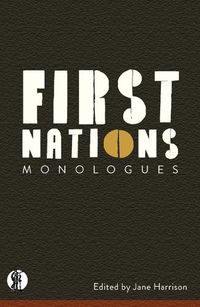 Cover image for First Nations Monologues