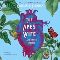 Cover image for The Ape's Wife, and Other Stories Lib/E