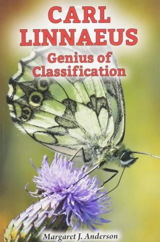 Carl Linnaeus: Genius of Classification