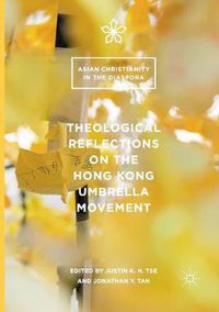 Cover image for Theological Reflections on the Hong Kong Umbrella Movement