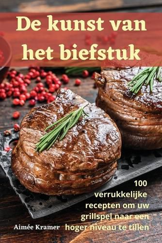 Cover image for De kunst van het biefstuk