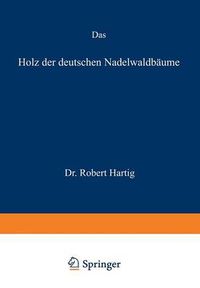 Cover image for Das Holz Der Deutschen Nadelwaldbaume