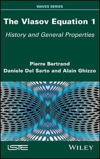 Cover image for The Vlasov Equation 1: History and General Properties