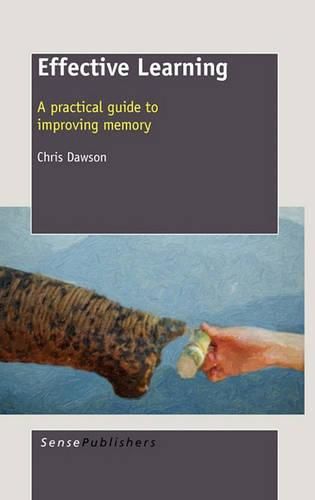 Cover image for Effective Learning: A practical guide to improving memory