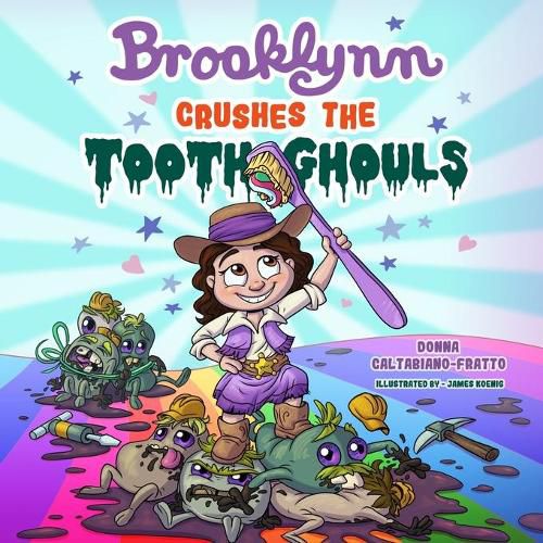 Cover image for Brooklynn Crushes the Tooth Ghouls