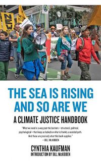 Cover image for The Sea Is Rising And So Are We: A Climate Justice Handbook