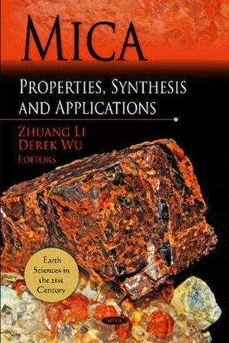 Cover image for Mica: Properties, Synthesis & Applications